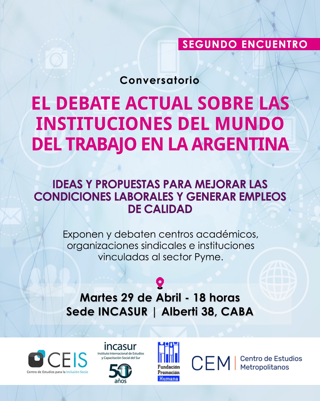 II ENCUENTRO: EL DEBATE ACTUAL SOBRE LAS INSTITUCIONES DEL MUNDO DEL TRABAJO EN ARGENTINA